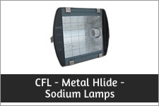 CFL - Metal Hlide - Sodium Lamps